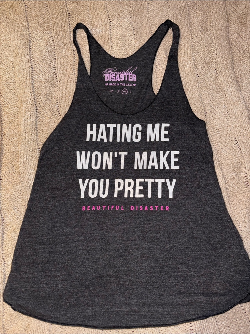Beautiful Disaster Hating Me Won’t Make You Pretty Charcoal Racerback Tank M